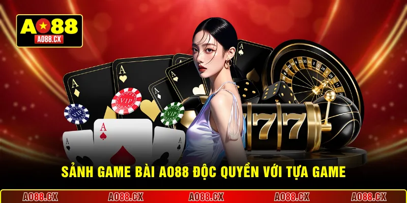 Sảnh game bài AO88 độc quyền với tựa game